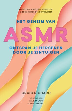 Het geheim van ASMR - Craig Richard Het geheim van ASMR - Craig Richard