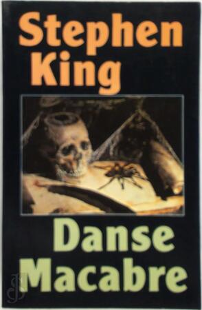 Danse Macabre - Stephen King, Mariëlla Snel, Mariëlla de Kuyper Danse Macabre - Stephen King, Mariëlla Snel, Mariëlla de Kuyper
