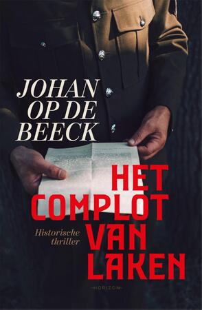 Het complot van Laken - Johan Op de Beeck Het complot van Laken - Johan Op de Beeck