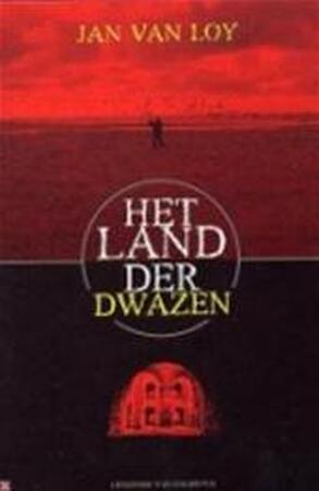 Het land der dwazen - J. van Loy Het land der dwazen - J. van Loy