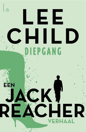 Diepgang - Lee Child Diepgang - Lee Child