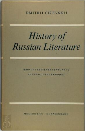 History of the Russian Literature - Dmitrij Cizevskij History of the Russian Literature - Dmitrij Cizevskij