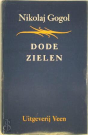 Dode zielen - Nikolaj Gogol Dode zielen - Nikolaj Gogol