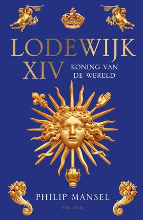 Lodewijk XIV - Philip Mansel Lodewijk XIV - Philip Mansel