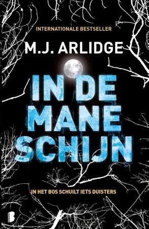 In de maneschijn - M.J. Arlidge In de maneschijn - M.J. Arlidge