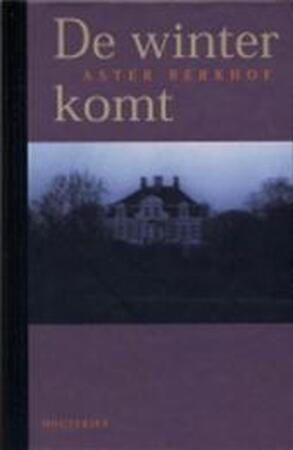 De winter komt - Aster Berkhof