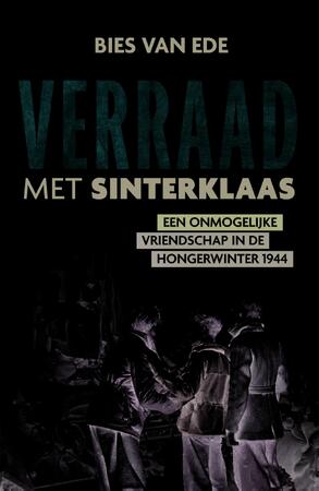 Verraad met sinterklaas - Bies van Ede Verraad met sinterklaas - Bies van Ede