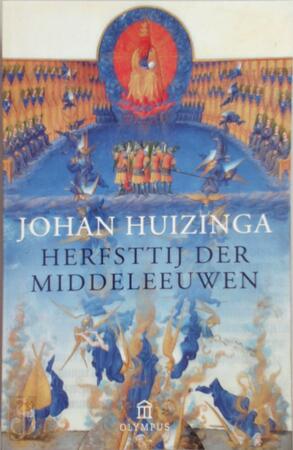 Herfsttij der middeleeuwen - Johan Huizinga Herfsttij der middeleeuwen - Johan Huizinga
