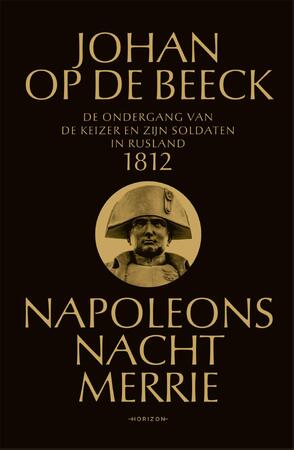 Napoleons nachtmerrie - Johan Op de Beeck Napoleons nachtmerrie - Johan Op de Beeck