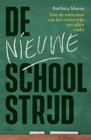 De nieuwe schoolstrijd - Barbara Moens