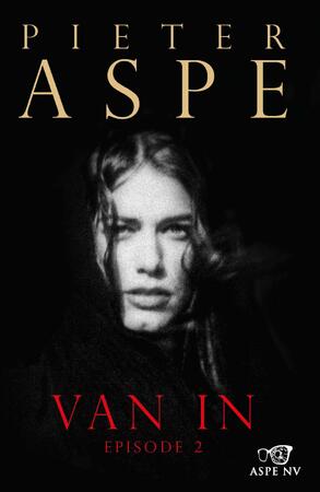 Van In Episode 2 - Pieter Aspe Van In Episode 2 - Pieter Aspe