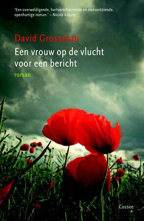 Een vrouw op de vlucht voor een bericht - David Grossman Een vrouw op de vlucht voor een bericht - David Grossman