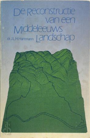 Reconstructie middeleeuws landschap - Hartmann Reconstructie middeleeuws landschap - Hartmann