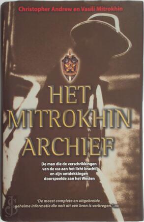Het Mitrokhin-archief - C. Andrew, V. Mitrokhin