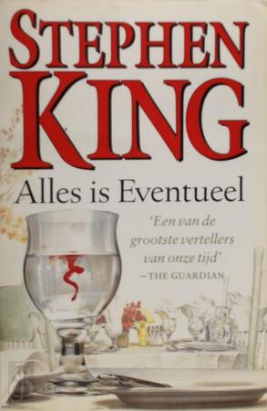 Alles is eventueel - Stephen King Alles is eventueel - Stephen King