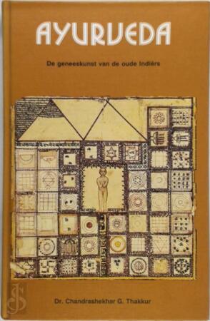 Ayurveda - Chandrashekar G. Thakkur, Erik Mossel