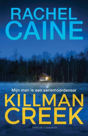Killman Creek - Rachel Caine Killman Creek - Rachel Caine