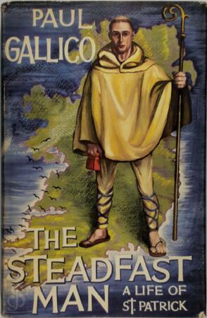 The Steadfast Man - Paul Gallico The Steadfast Man - Paul Gallico