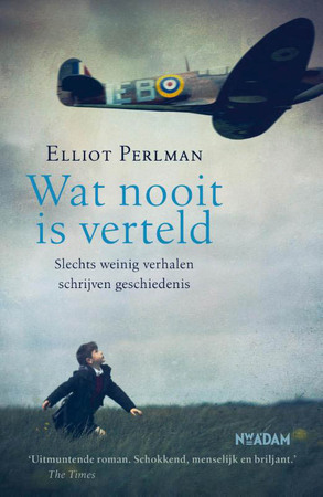 Wat nooit is verteld - Elliot Perlman Wat nooit is verteld - Elliot Perlman