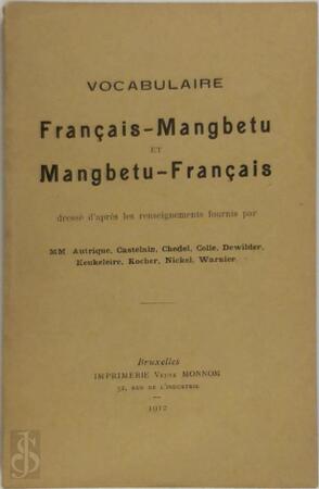 Vocabulaire Français-Mangbetu et Mangbetu-Français - Vocabulaire Français-Mangbetu et Mangbetu-Français -
