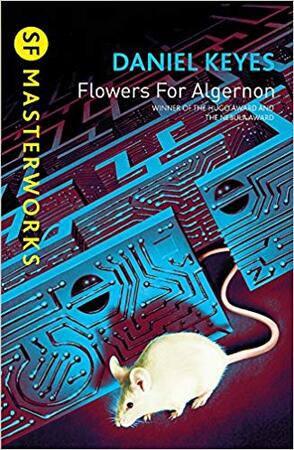 Flowers for Algernon - Daniel Keyes Flowers for Algernon - Daniel Keyes