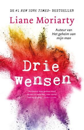 Drie wensen - Liane Moriarty Drie wensen - Liane Moriarty