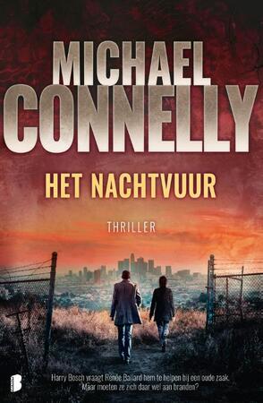 Het nachtvuur - Michael Connelly Het nachtvuur - Michael Connelly