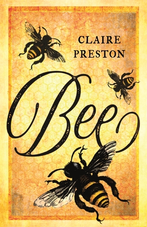Bee - Claire Preston Bee - Claire Preston