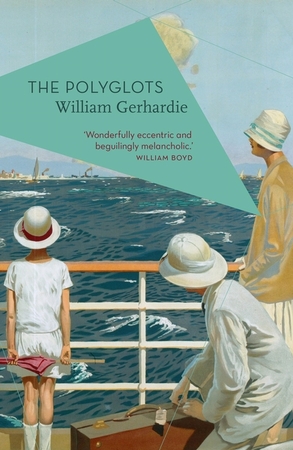 Polyglots - William Gerhardie Polyglots - William Gerhardie