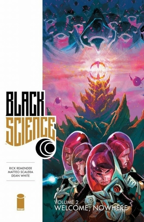 Black science (02): welcome, nowhere - Dean White Black science (02): welcome, nowhere - Dean White