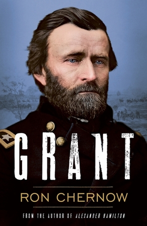 Grant - Ron Chernow Grant - Ron Chernow