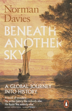 Beneath another sky - Norman Davies Beneath another sky - Norman Davies