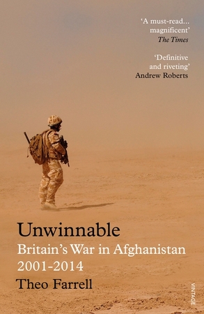 Unwinnable: britain's war in afghanistan 2001-2014 - Theo Farrell Unwinnable: britain's war in afghanistan 2001-2014 - Theo Farrell