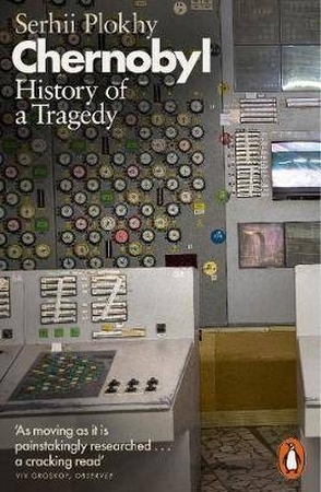 Chernobyl - Serhii Plokhy Chernobyl - Serhii Plokhy
