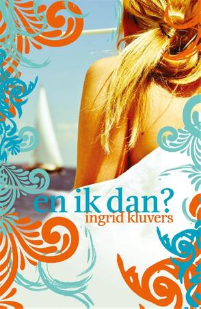 En ik dan ? - Ingrid Kluvers En ik dan ? - Ingrid Kluvers