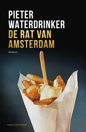 De rat van Amsterdam - Pieter Waterdrinker De rat van Amsterdam - Pieter Waterdrinker