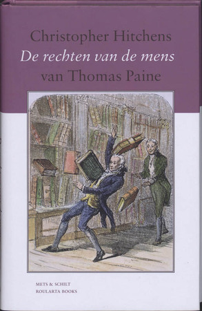 De rechten van de mens van Thomas Paine - C. Hitchens De rechten van de mens van Thomas Paine - C. Hitchens