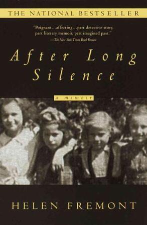 After Long Silence - Helen Fremont After Long Silence - Helen Fremont