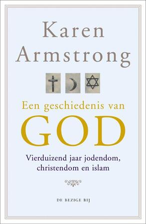 Een geschiedenis van God - K. Armstrong Een geschiedenis van God - K. Armstrong