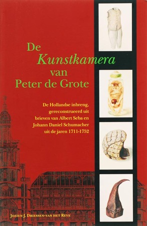 De Kunstkamera van Peter de Grote - J.J. Driessen-van het Reve