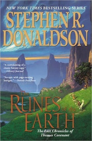 The runes of the earth - Stephen R. Donaldson