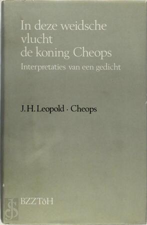 In deze weidsche vlucht de Koning Cheops - Dirk Kroon, Jan Hendrik Leopold
