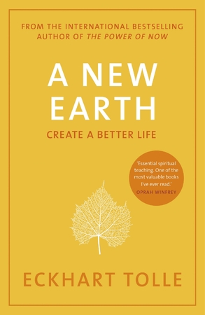 A New Earth - Eckhart Tolle A New Earth - Eckhart Tolle