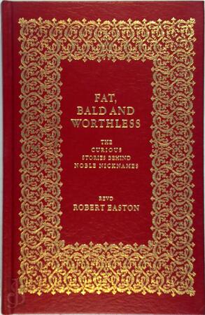 Fat, Bald and Worthless - Robert Easton Fat, Bald and Worthless - Robert Easton
