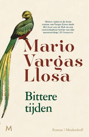 Bittere tijden - Mario Vargas Llosa