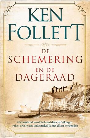 De schemering en de dageraad - Ken Follett