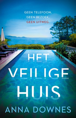 Het veilige huis - Anna Downes Het veilige huis - Anna Downes