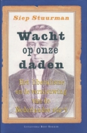 Wacht op onze daden - Siep Stuurman