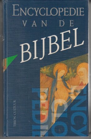 Encyclopedie van de Bijbel - Joop Waldram, Martinus Adrianus Beek, G. Peeters, Gerhard Sevenster Encyclopedie van de Bijbel - Joop Waldram, Martinus Adrianus Beek, G. Peeters, Gerhard Sevenster