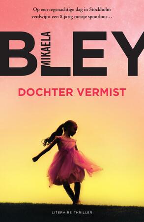 Dochter vermist - Mikaela Bley Dochter vermist - Mikaela Bley